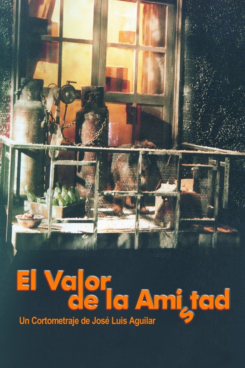 El valor de la amistad Poster of El valor de la amistad