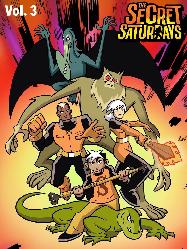 Episodes in The Secret Saturdays - Season 3 - Season 3 Poster of Episodes in The Secret Saturdays - Season 3 - Season 3