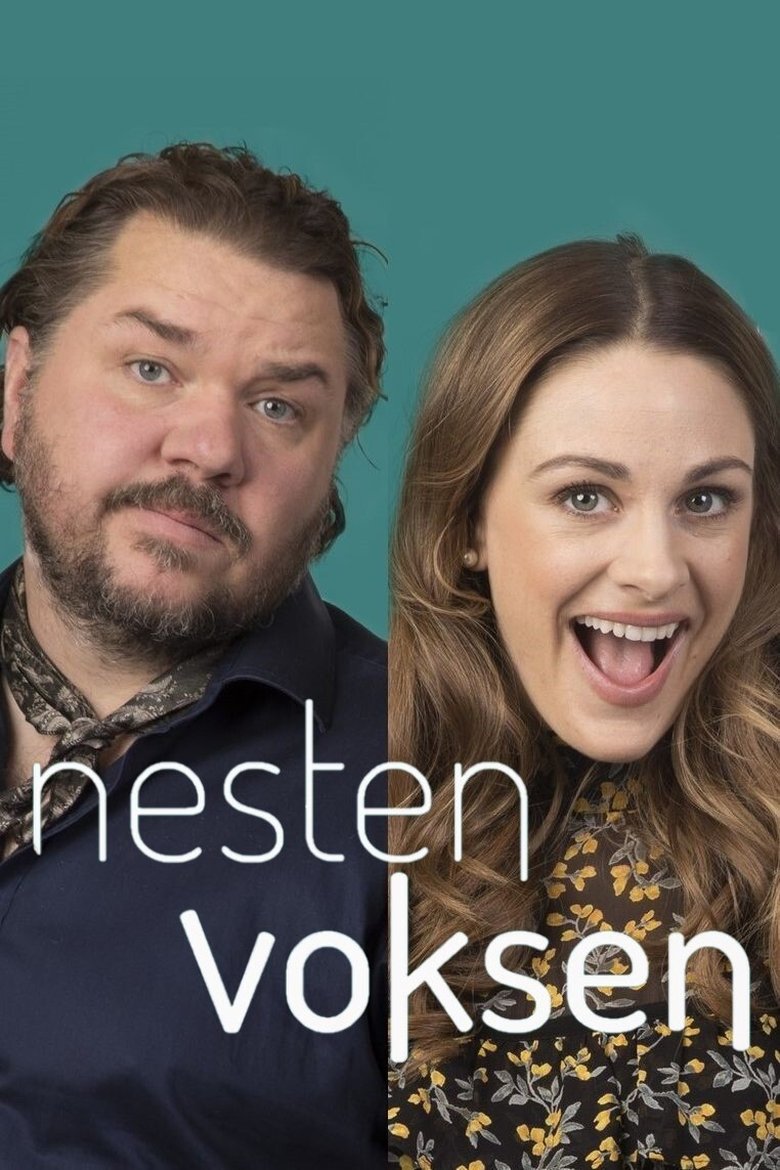 Episodes in Nesten Voksen - Season 1 - Season 1 Poster of Episodes in Nesten Voksen - Season 1 - Season 1