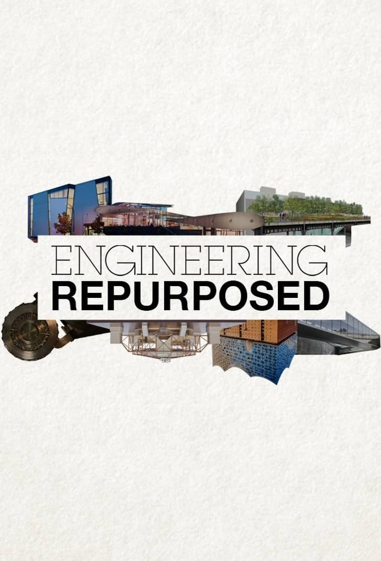 Engineering Repurposed Poster of Engineering Repurposed