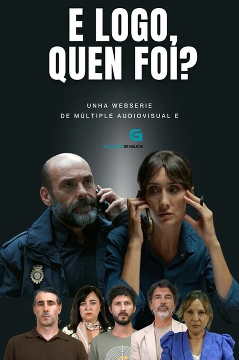 E logo, quen foi? Poster of E logo, quen foi?