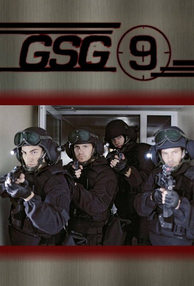 GSG 9 - Ihr Einsatz ist ihr Leben Poster of GSG 9 - Ihr Einsatz ist ihr Leben