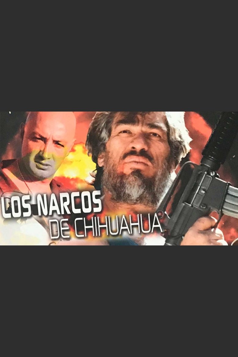 Los narcos de Chihuahua Poster of Los narcos de Chihuahua