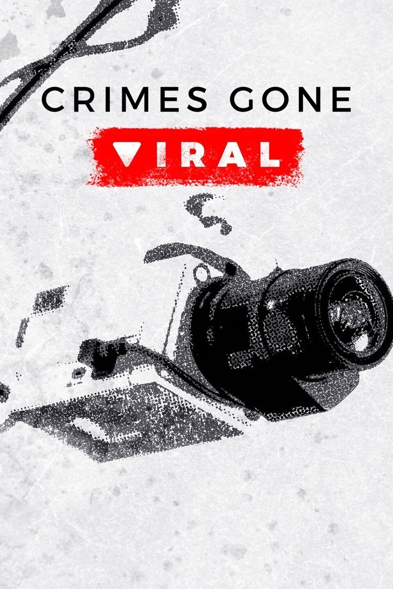Episodes in Crimes Gone Viral - Season 1 - Season 1 Poster of Episodes in Crimes Gone Viral - Season 1 - Season 1
