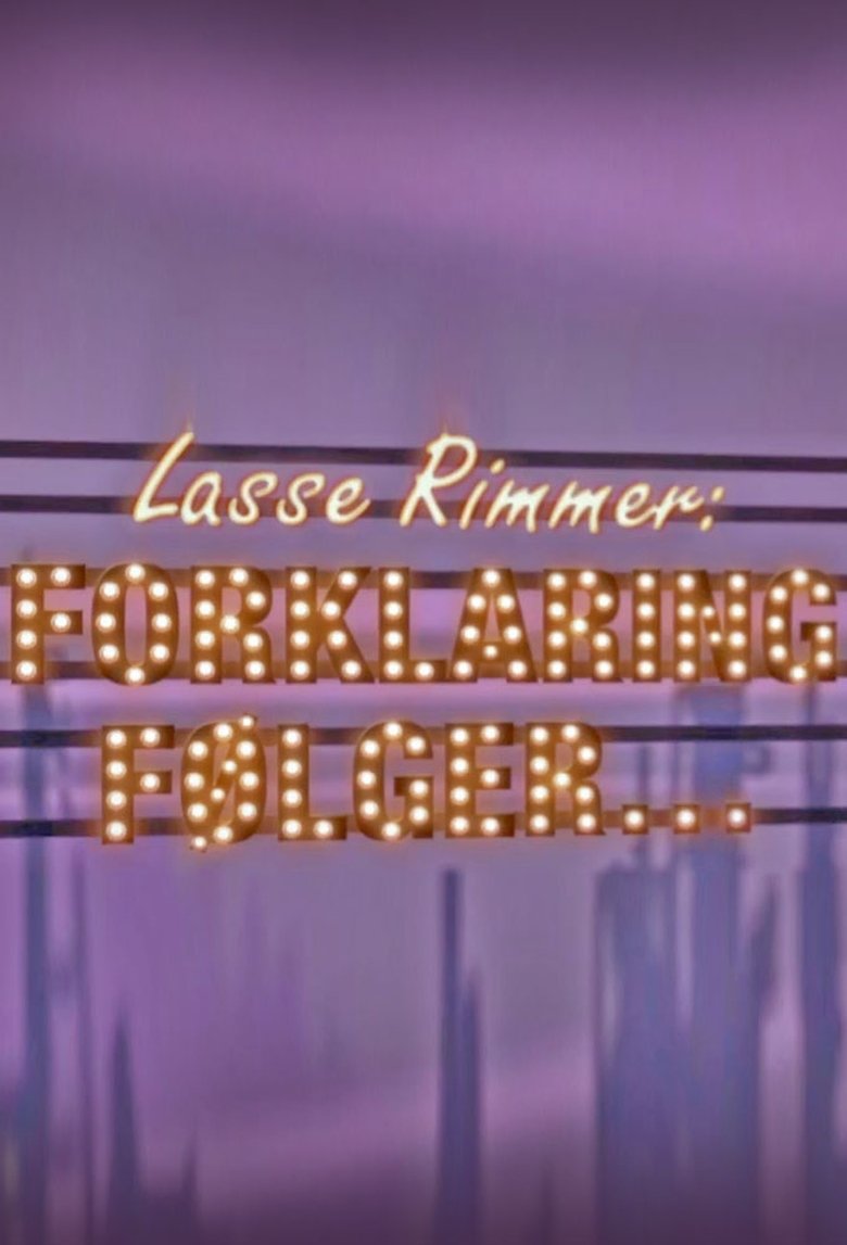 Lasse Rimmer: Forklaring følger Poster of Lasse Rimmer: Forklaring følger