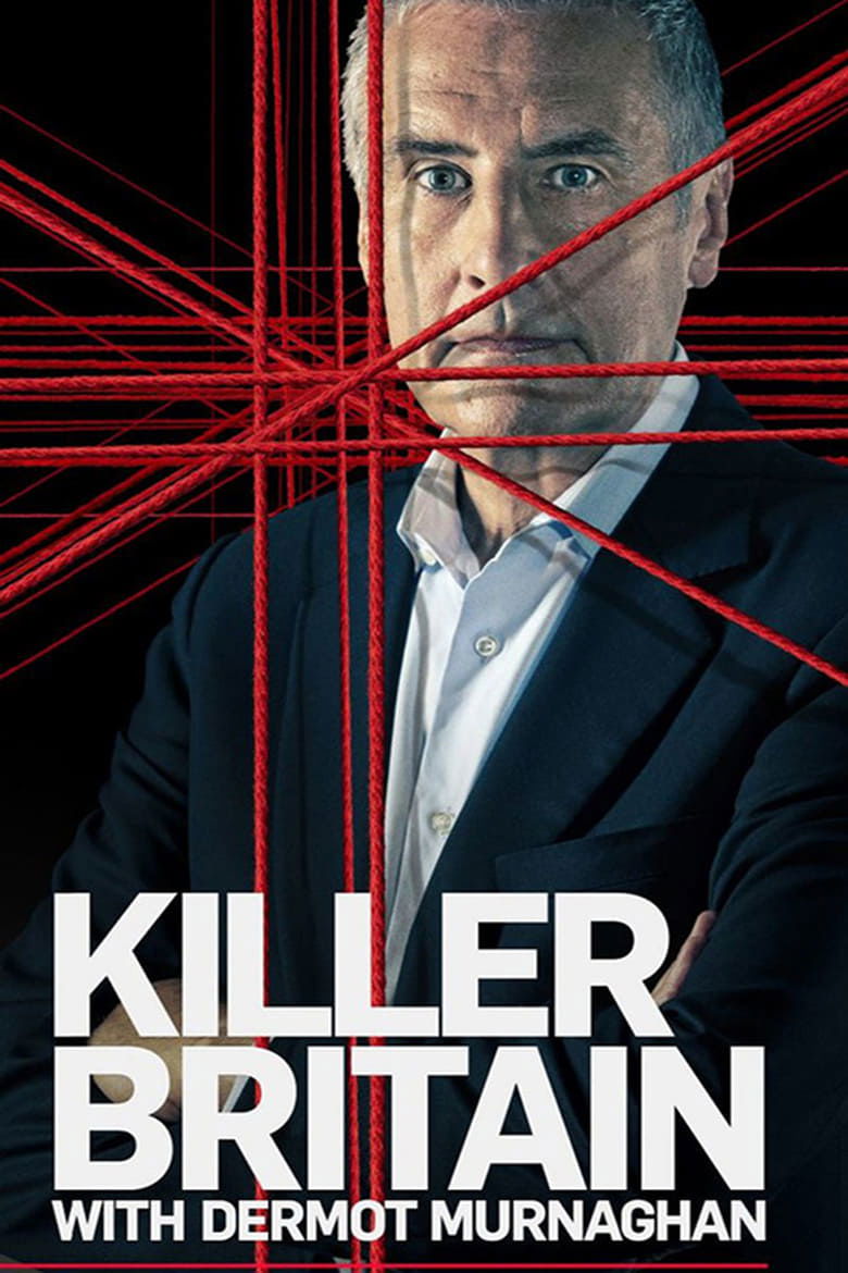 Killer Britain with Dermot Murnaghan Poster of Killer Britain with Dermot Murnaghan