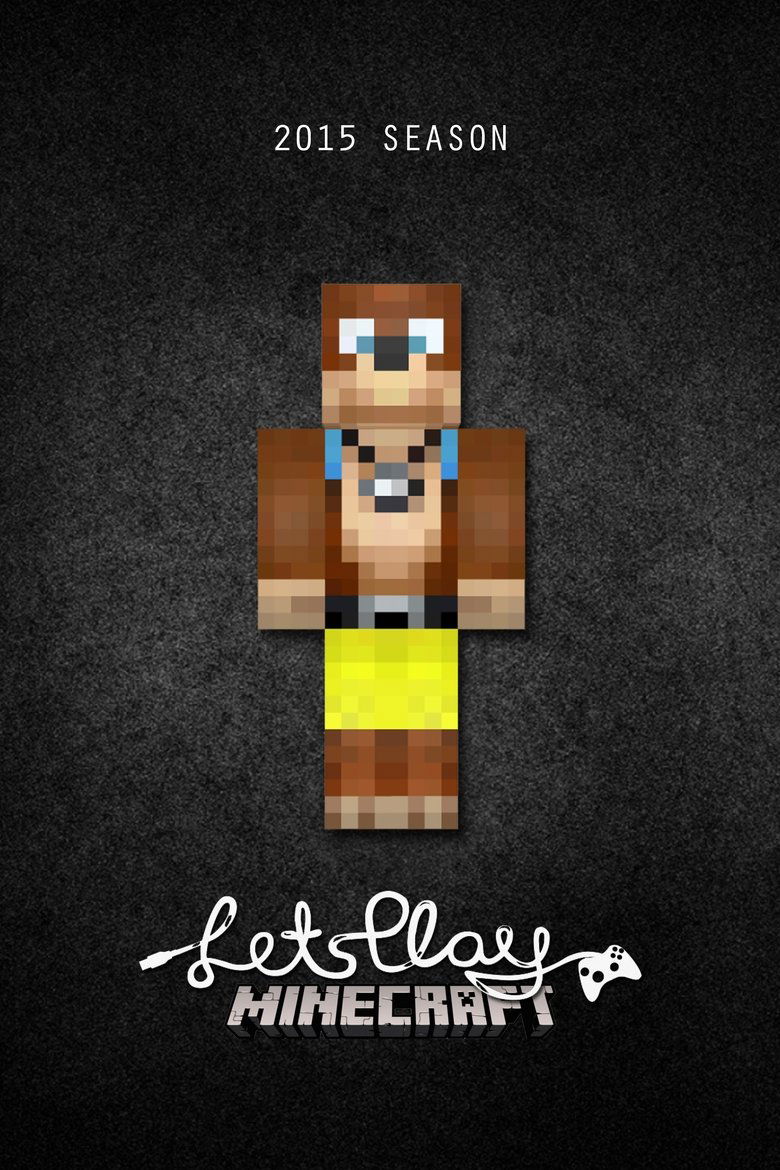 Episodes in Let's Play Minecraft - 2015 Season - 2015 Season Poster of Episodes in Let's Play Minecraft - 2015 Season - 2015 Season