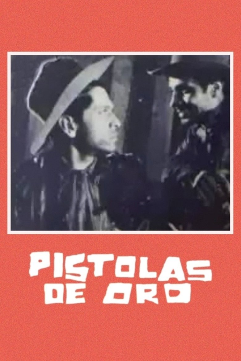 Pistolas de oro Poster of Pistolas de oro