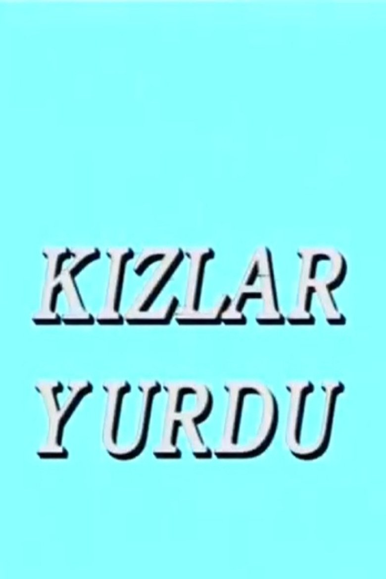 Kızlar Yurdu Poster of Kızlar Yurdu
