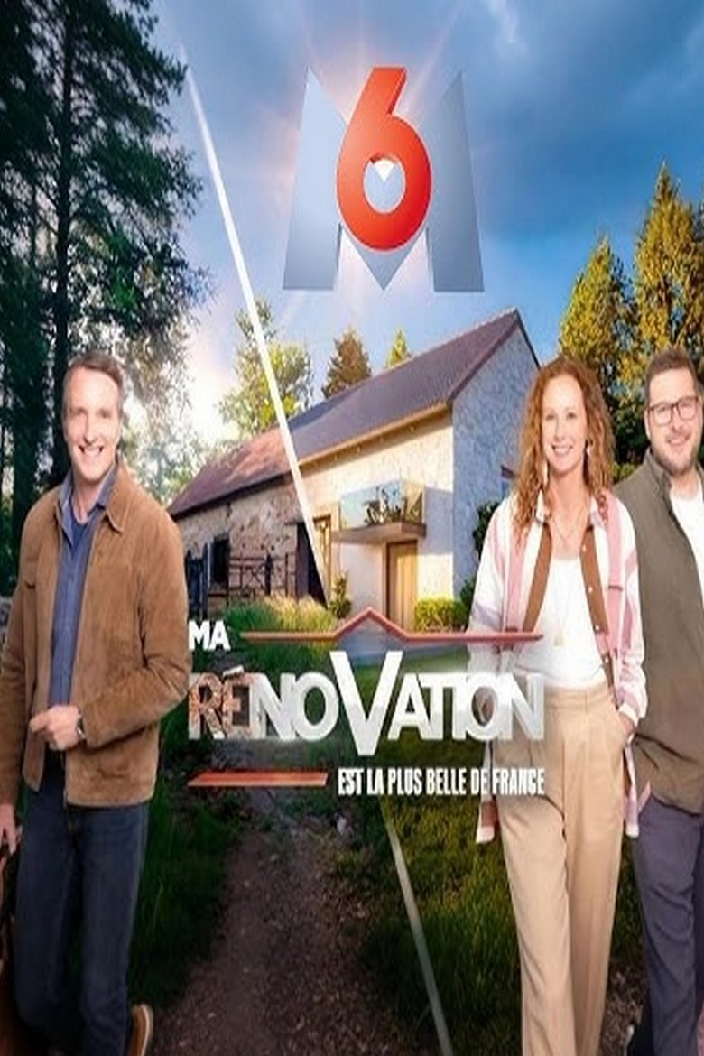 Ma rénovation est la plus belle de France Poster of Ma rénovation est la plus belle de France