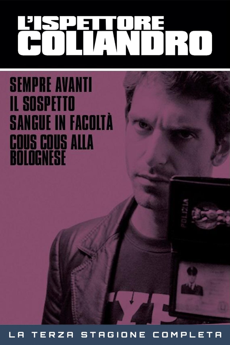 Episodes in L'ispettore Coliandro - Season 3 - Season 3 Poster of Episodes in L'ispettore Coliandro - Season 3 - Season 3