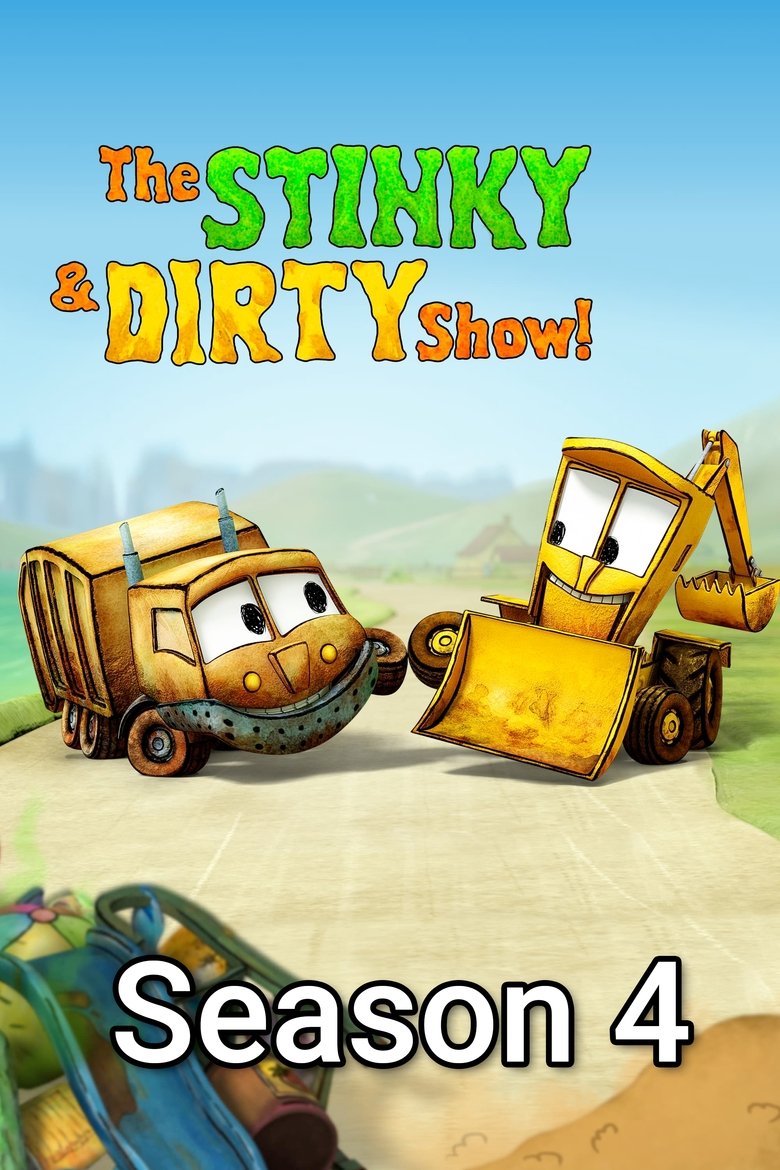 Episodes in The Stinky & Dirty Show - Season 4 - Season 4 Poster of Episodes in The Stinky & Dirty Show - Season 4 - Season 4