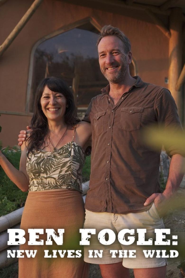 Episodes in Ben Fogle New Lives In The Wild - Season 18 - Season 18 Poster of Episodes in Ben Fogle New Lives In The Wild - Season 18 - Season 18