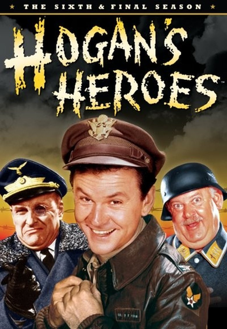 Episodes in Hogan's Heroes - Season 6 - Season 6 Poster of Episodes in Hogan's Heroes - Season 6 - Season 6