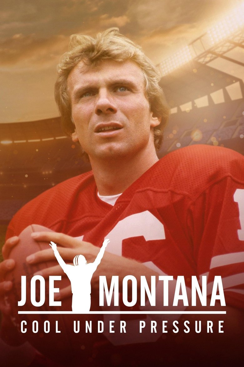 Episodes in Joe Montana Cool Under Pressure - Season 1 - Season 1 Poster of Episodes in Joe Montana Cool Under Pressure - Season 1 - Season 1