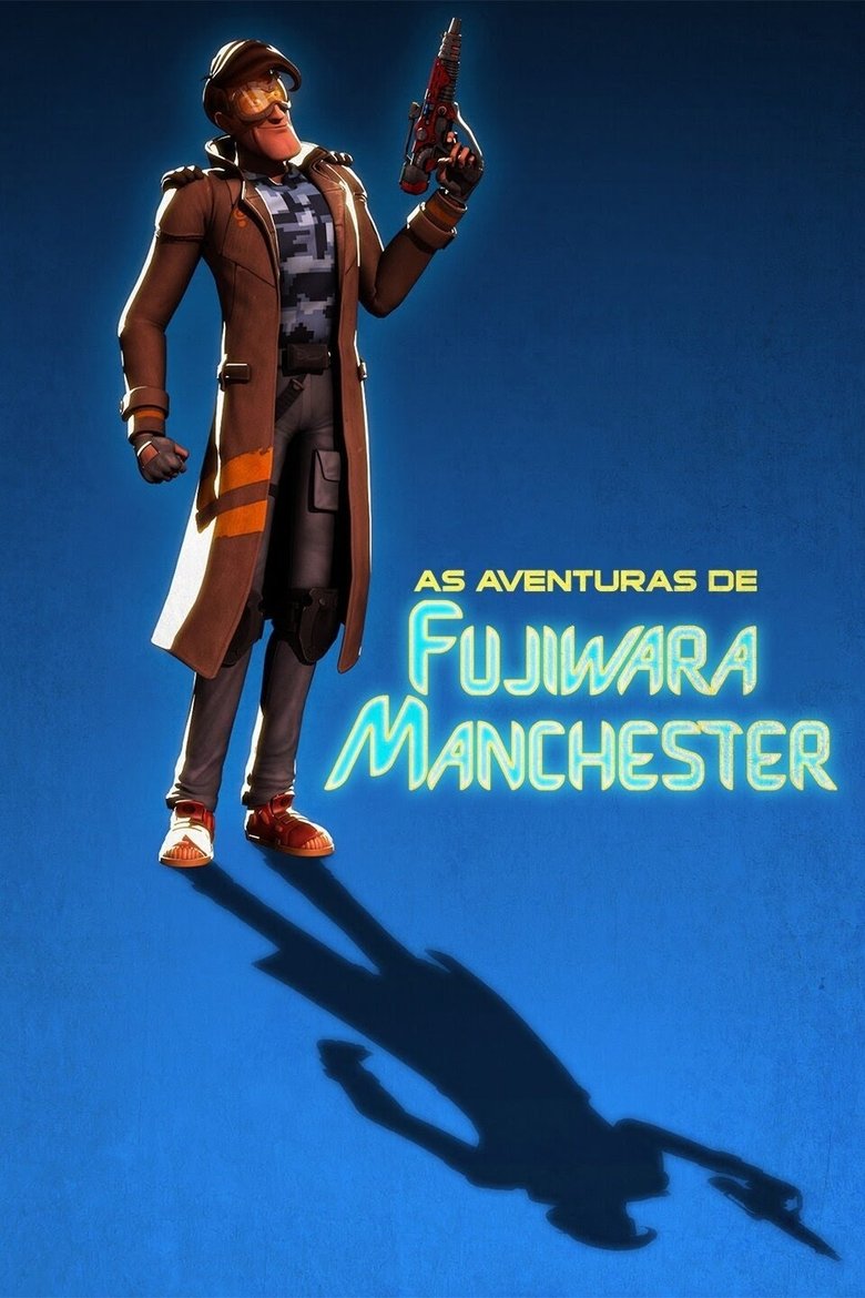 As Aventuras de Fujiwara Manchester Poster of As Aventuras de Fujiwara Manchester