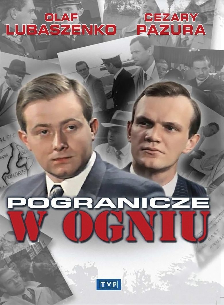Pogranicze w ogniu Poster of Pogranicze w ogniu
