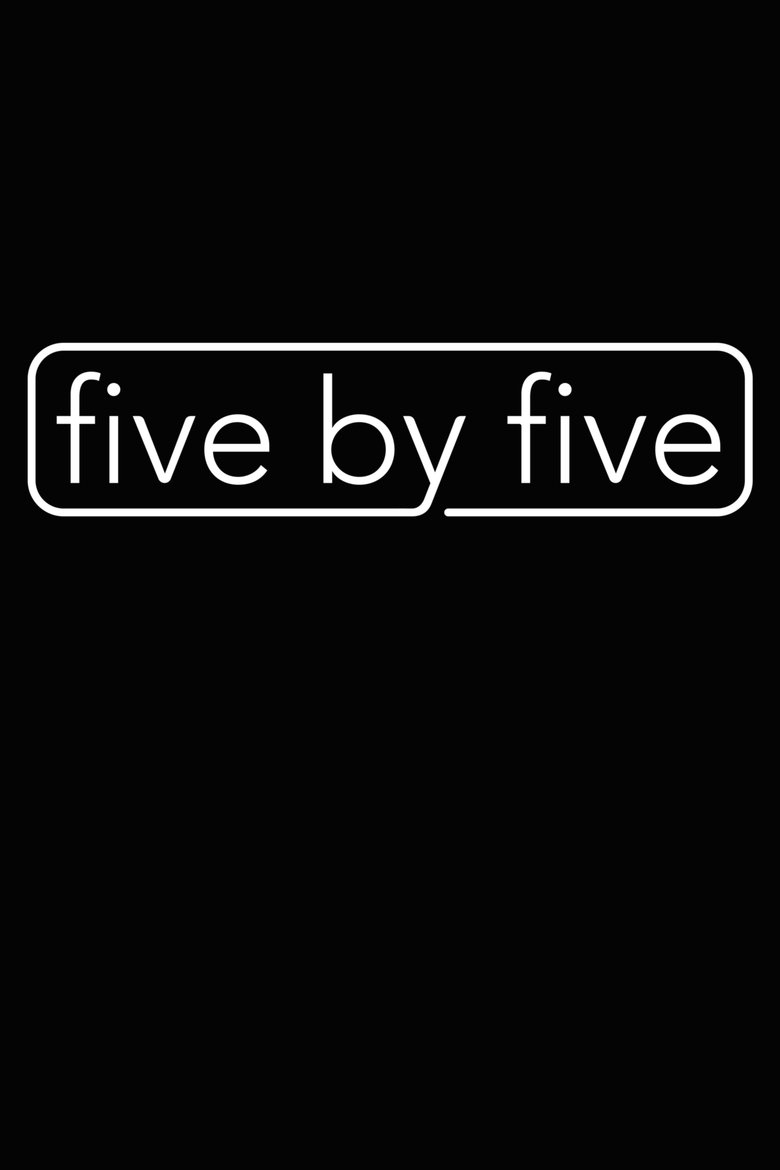 Cast and Crew in Five By Five - Michael (Season 1 - Episode 5) - Michael Poster of Cast and Crew in Five By Five - Michael (Season 1 - Episode 5) - Michael