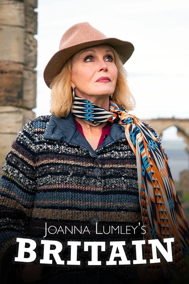Joanna Lumley’s Home Sweet Home – Travels in My Own Land Poster of Joanna Lumley’s Home Sweet Home – Travels in My Own Land