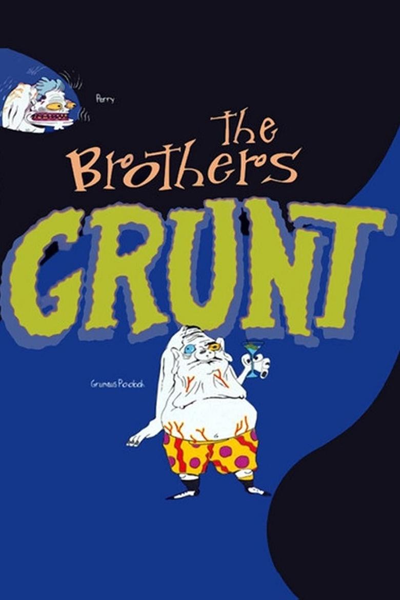 The Brothers Grunt Poster of The Brothers Grunt