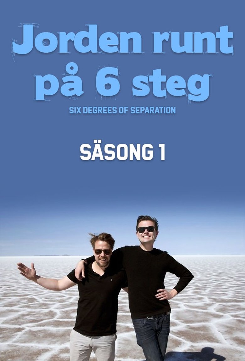 Episodes in Jorden Runt På 6 Steg - Season 1 - Season 1 Poster of Episodes in Jorden Runt På 6 Steg - Season 1 - Season 1