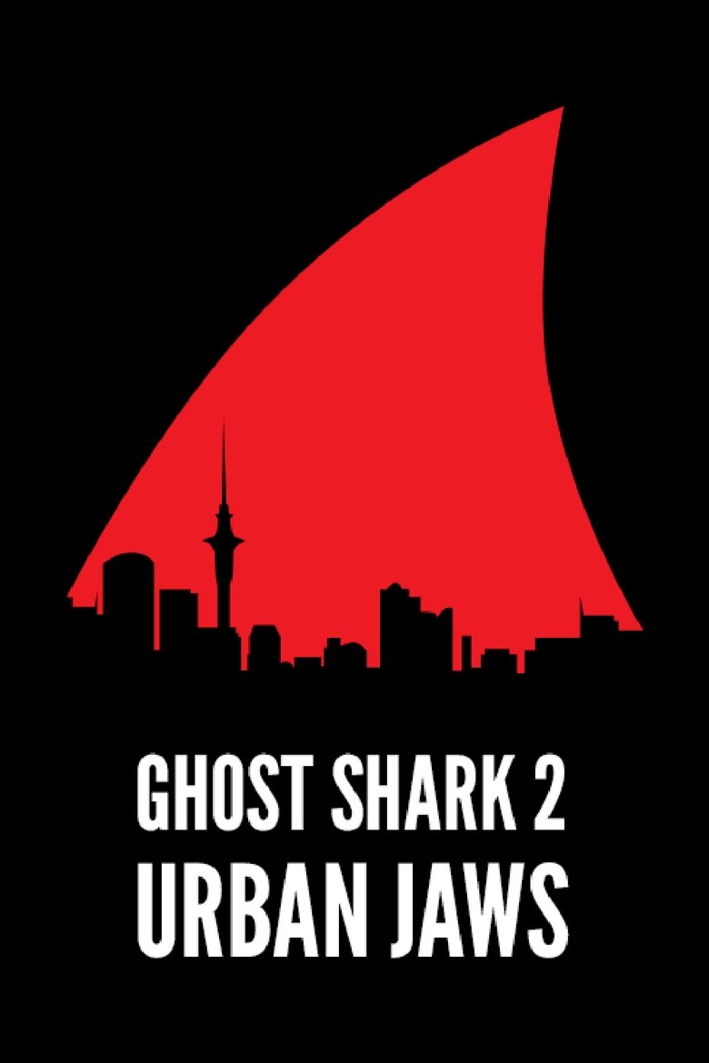 Ghost Shark 2: Urban Jaws Poster of Ghost Shark 2: Urban Jaws
