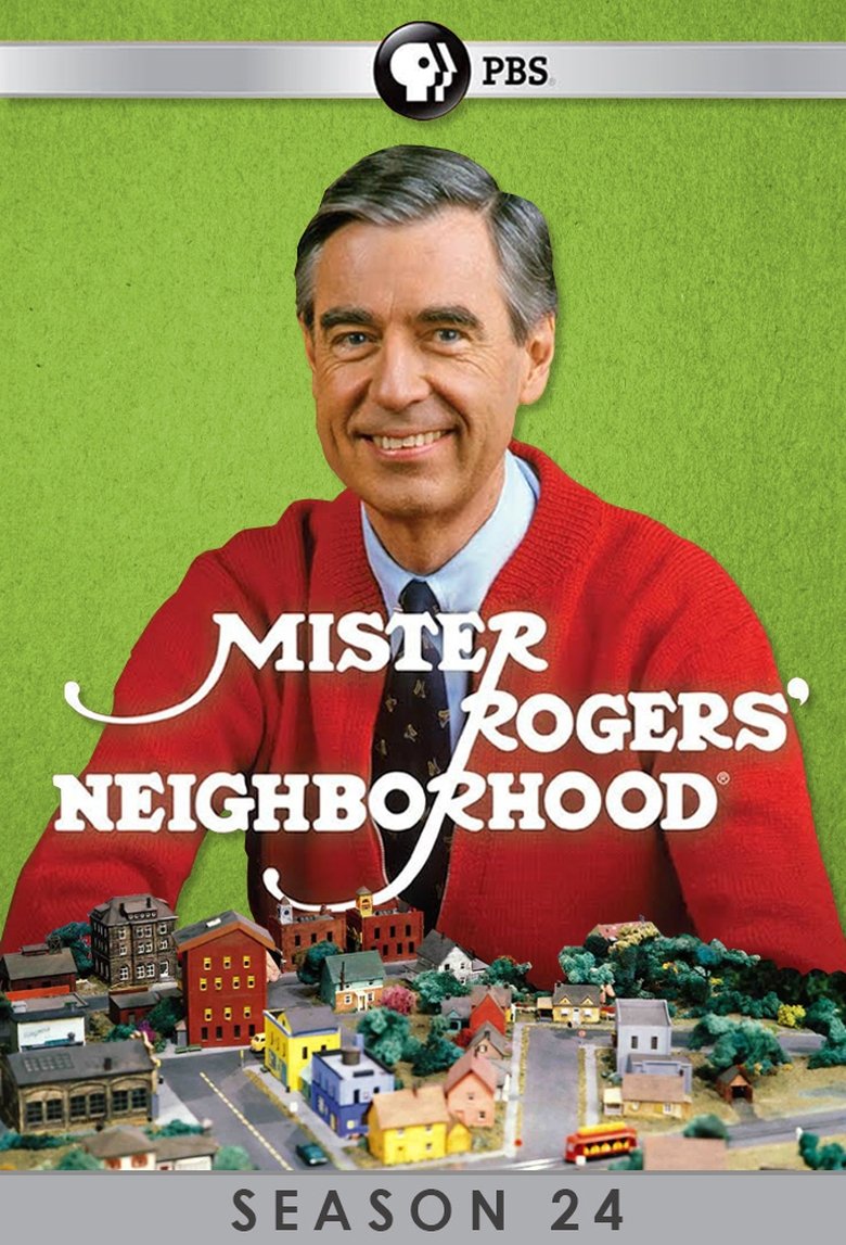 Episodes in Mister Rogers' Neighborhood - Season 24 - Season 24 Poster of Episodes in Mister Rogers' Neighborhood - Season 24 - Season 24