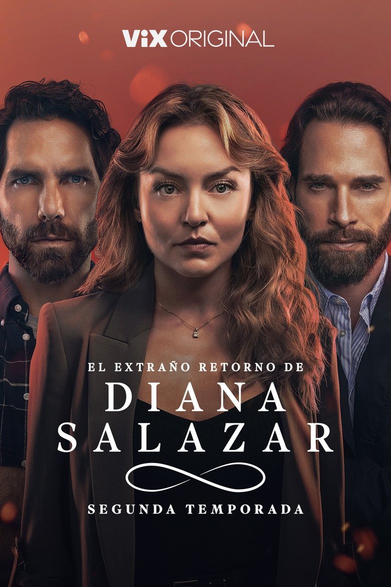 Episodes in The Strange Return Of Diana Salazar - Temporada 2 - Temporada 2 Poster of Episodes in The Strange Return Of Diana Salazar - Temporada 2 - Temporada 2