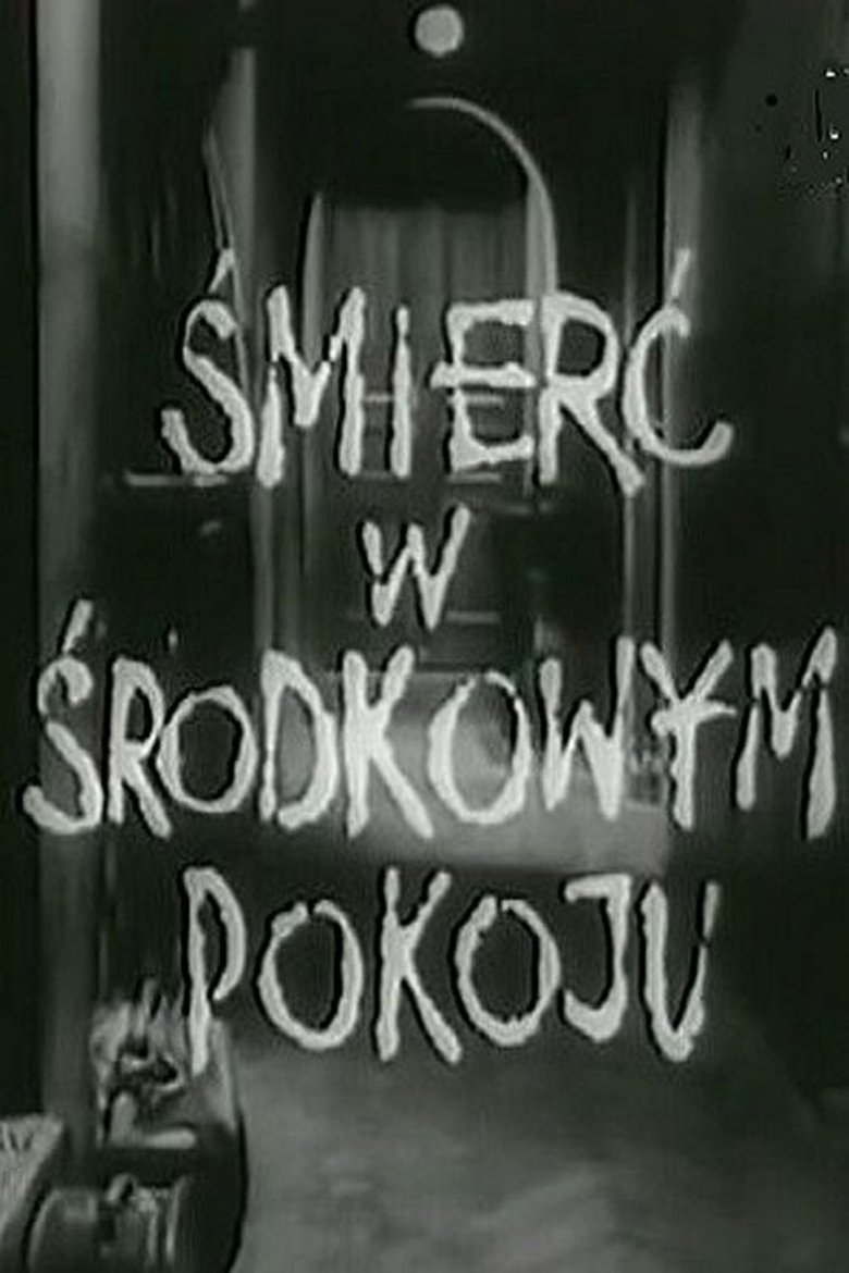 Śmierć w środkowym pokoju Poster of Śmierć w środkowym pokoju