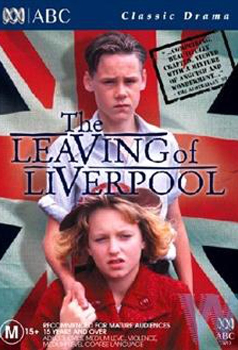 Episodes in The Leaving Of Liverpool - Miniseries - Miniseries Poster of Episodes in The Leaving Of Liverpool - Miniseries - Miniseries