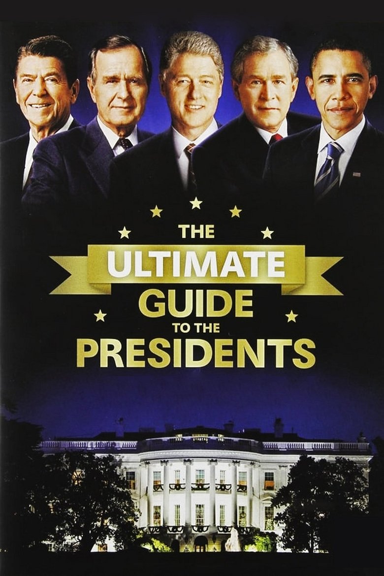 The Ultimate Guide to the Presidents Poster of The Ultimate Guide to the Presidents