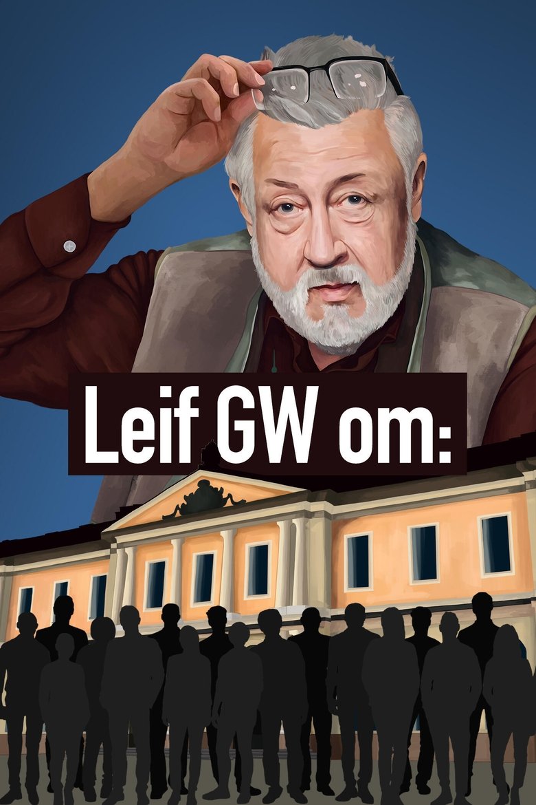 Leif GW about Poster of Leif GW about