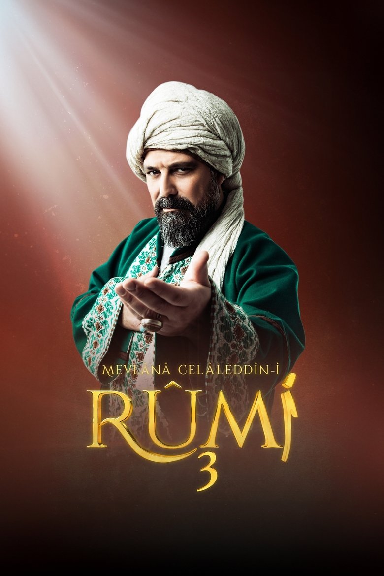 Episodes in Mevlana Rumi - Season 3 - Season 3 Poster of Episodes in Mevlana Rumi - Season 3 - Season 3