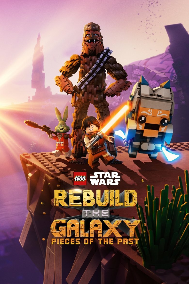 Episodes in LEGO Star Wars Rebuild The Galaxy Pieces Of The Past - Miniseries - Miniseries Poster of Episodes in LEGO Star Wars Rebuild The Galaxy Pieces Of The Past - Miniseries - Miniseries