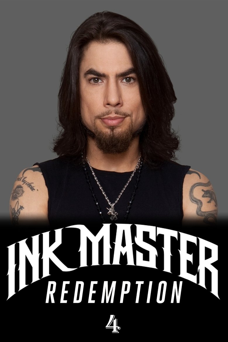 Episodes in Ink Master Redemption - Season 4 - Season 4 Poster of Episodes in Ink Master Redemption - Season 4 - Season 4