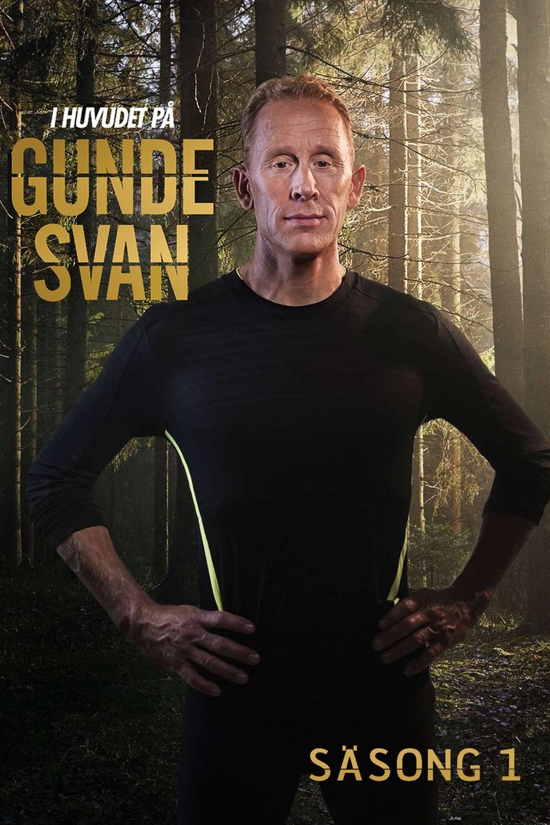 Episodes in I Huvudet På Gunde Svan - Season 1 - Season 1 Poster of Episodes in I Huvudet På Gunde Svan - Season 1 - Season 1