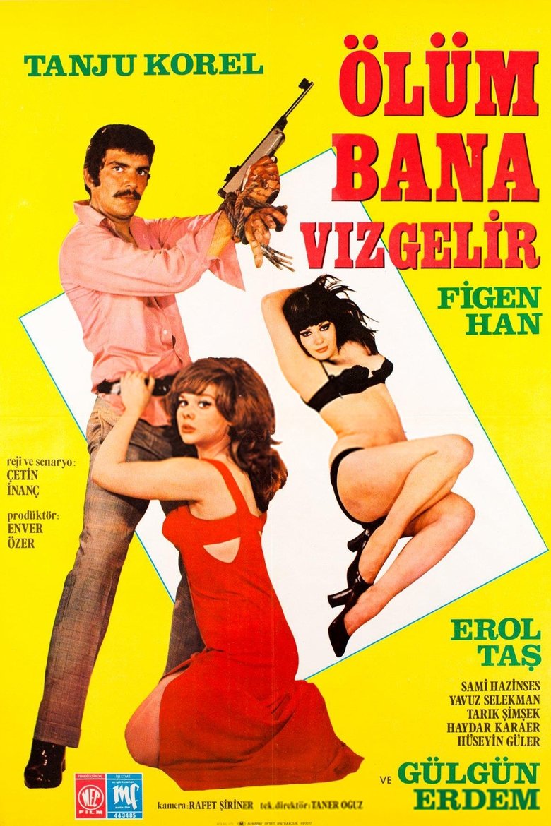 Ölüm Bana Vız Gelir Poster of Ölüm Bana Vız Gelir