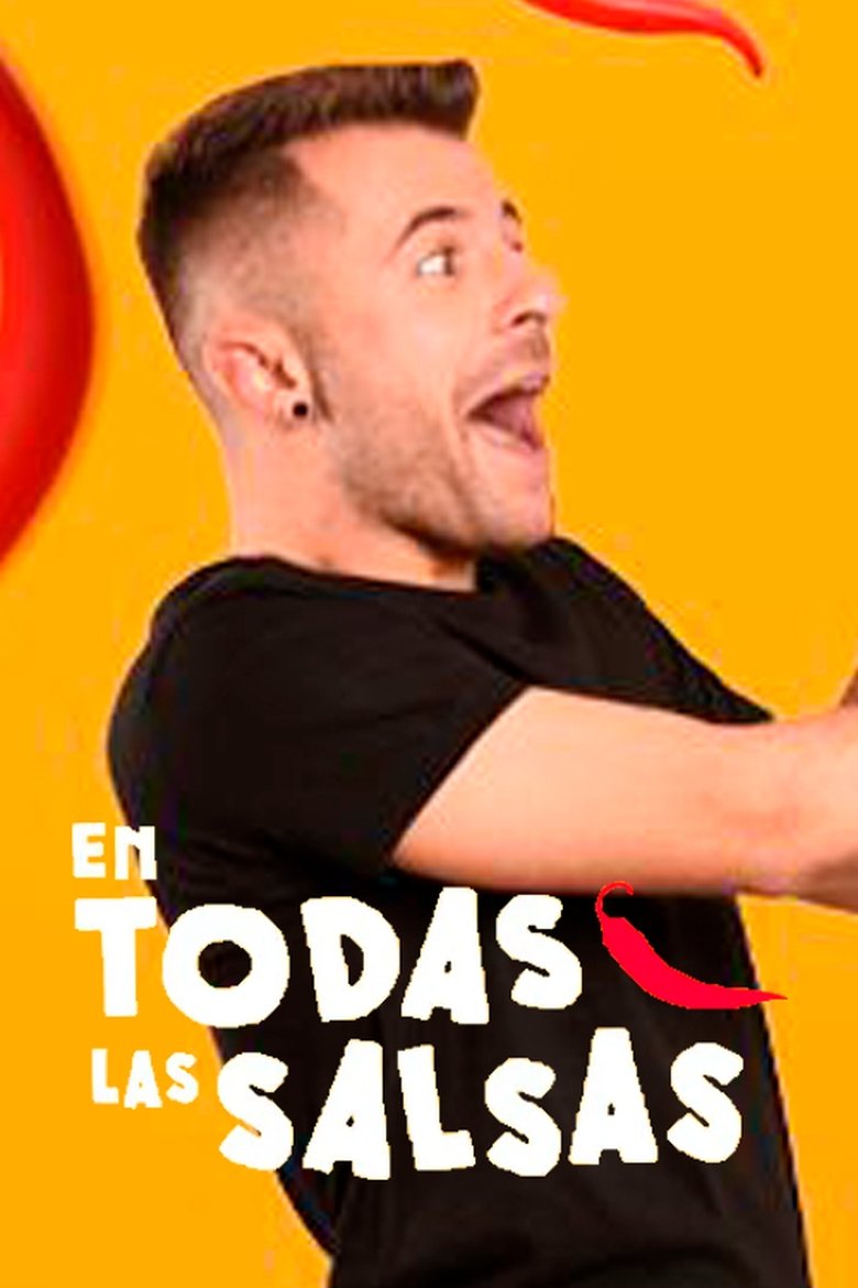 Episodes in En Todas Las Salsas - Season 3 - Season 3 Poster of Episodes in En Todas Las Salsas - Season 3 - Season 3