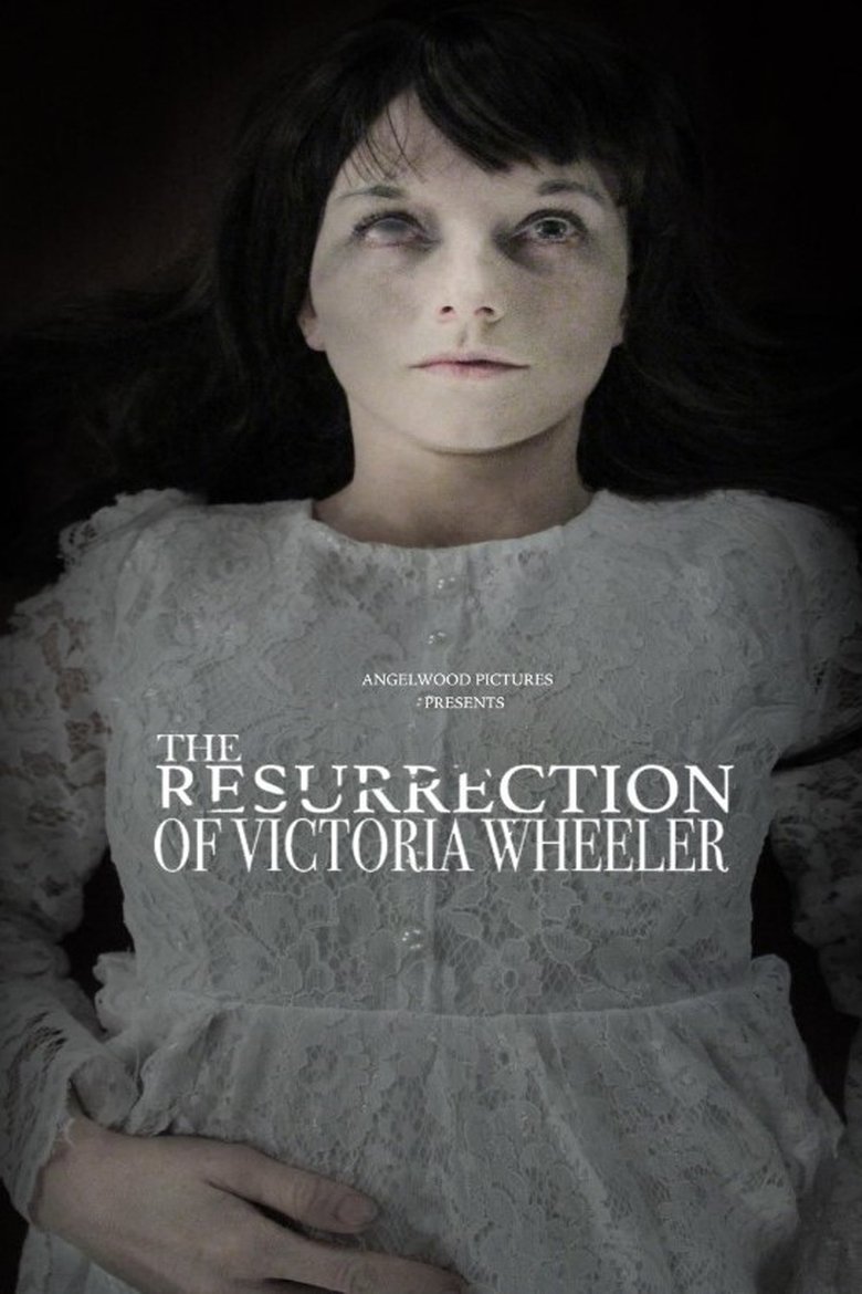 The Resurrection of Victoria Wheeler Poster of The Resurrection of Victoria Wheeler