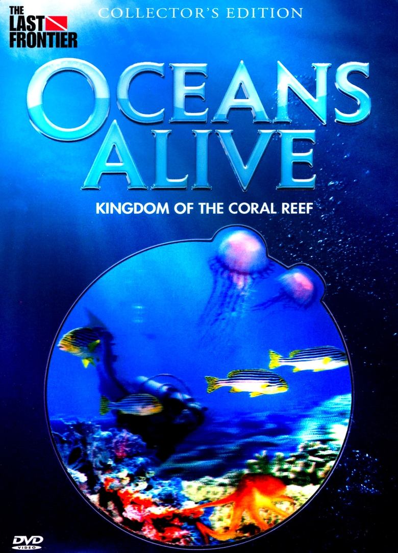 Oceans Alive: Kingdom of the Coral Reef Poster of Oceans Alive: Kingdom of the Coral Reef