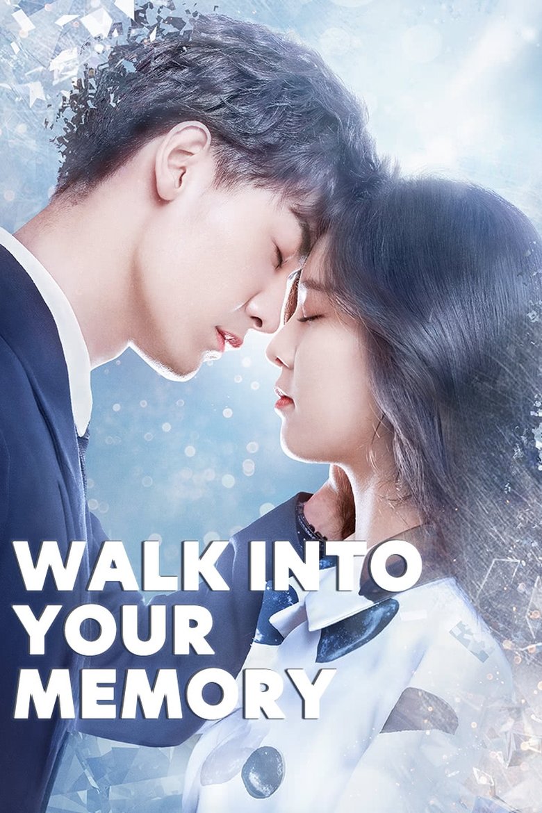 Walk Into Your Memory Poster of Walk Into Your Memory