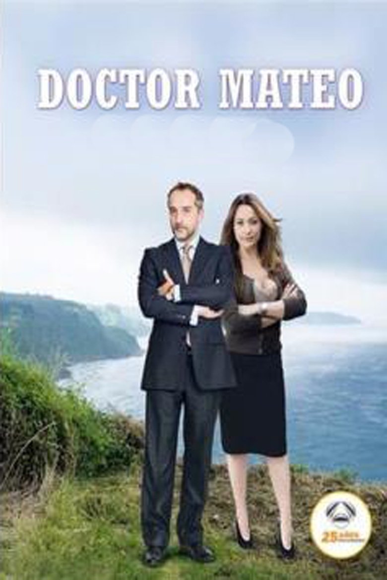 Episodes in Doctor Mateo - Season 1 - Season 1 Poster of Episodes in Doctor Mateo - Season 1 - Season 1