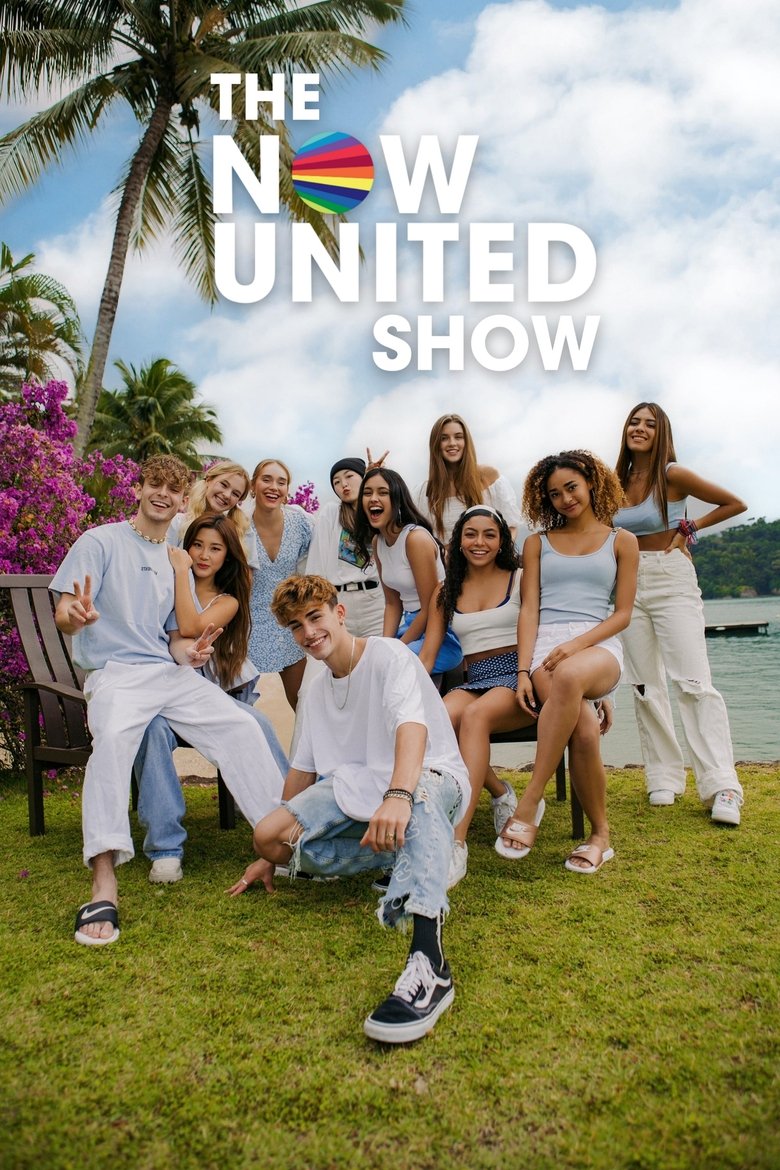 The Now United Show Poster of The Now United Show
