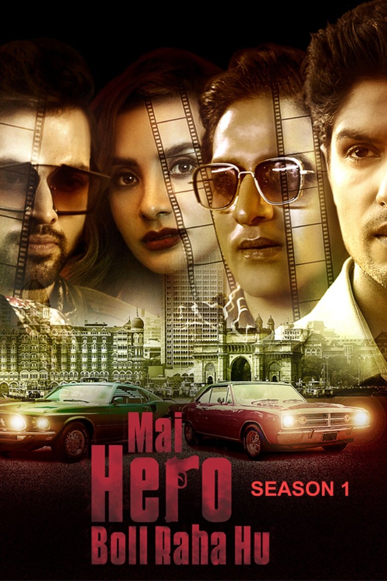 Episodes in Mai Hero Boll Raha Hu - Season 1 - Season 1 Poster of Episodes in Mai Hero Boll Raha Hu - Season 1 - Season 1