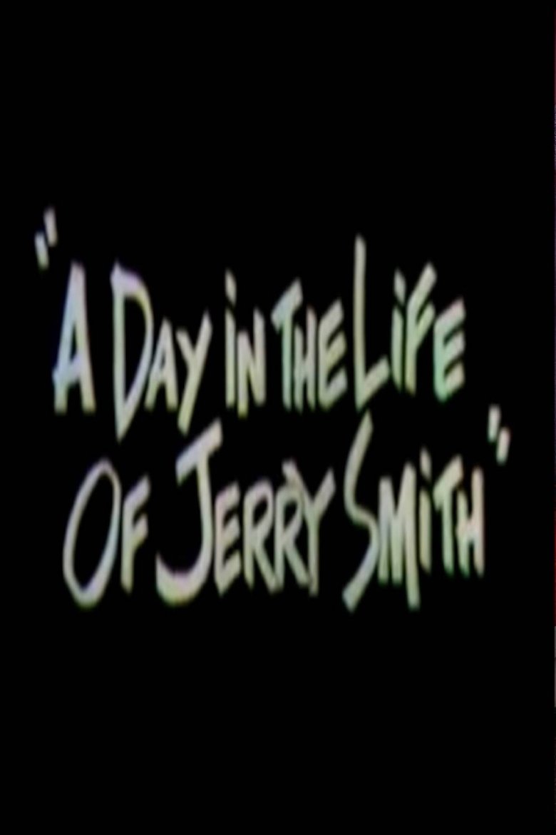 A Day in the Life of Jerry Smith Poster of A Day in the Life of Jerry Smith