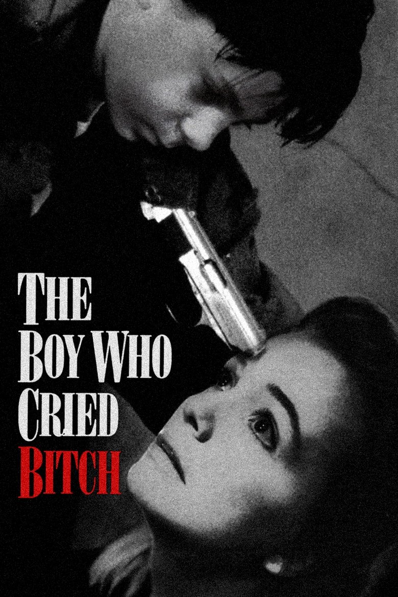 The Boy Who Cried Bitch Poster of The Boy Who Cried Bitch