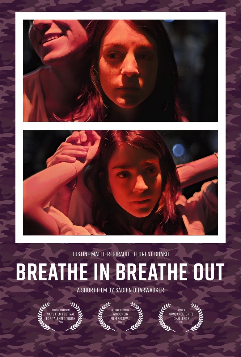 Breathe In Breathe Out Poster of Breathe In Breathe Out