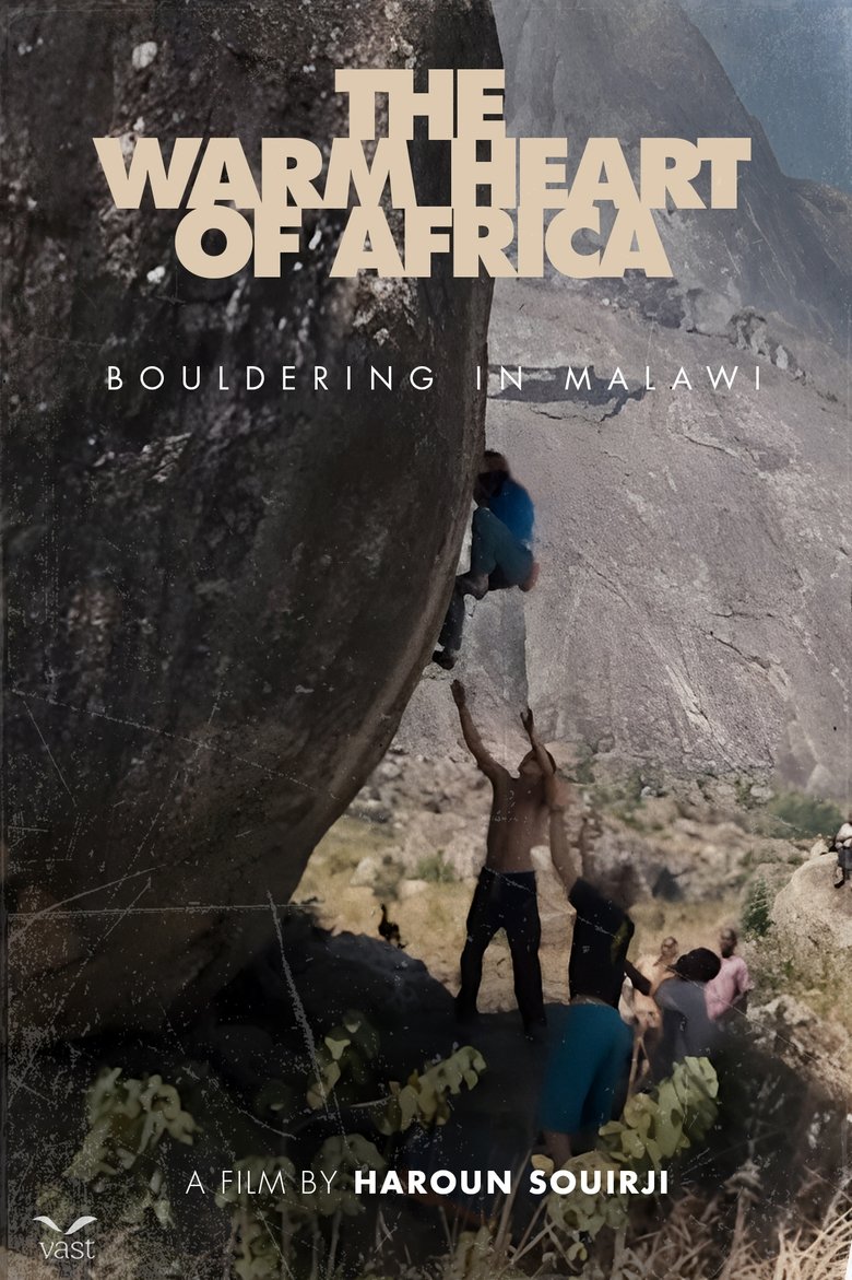 The Warm Heart of Africa, Bouldering in Malawi Poster of The Warm Heart of Africa, Bouldering in Malawi