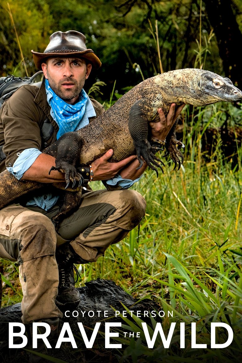 Coyote Peterson - Brave The Wild Poster of Coyote Peterson - Brave The Wild