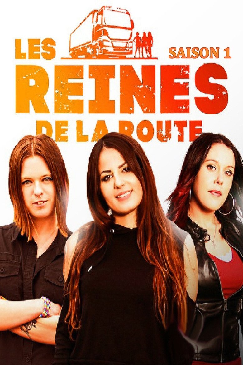Episodes in Les Reines De La Route - Season 1 - Season 1 Poster of Episodes in Les Reines De La Route - Season 1 - Season 1